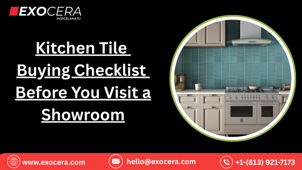 Kitchen Tile Buying Checklist Before You Visit a Showroom